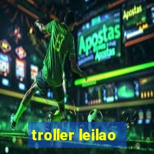 troller leilao
